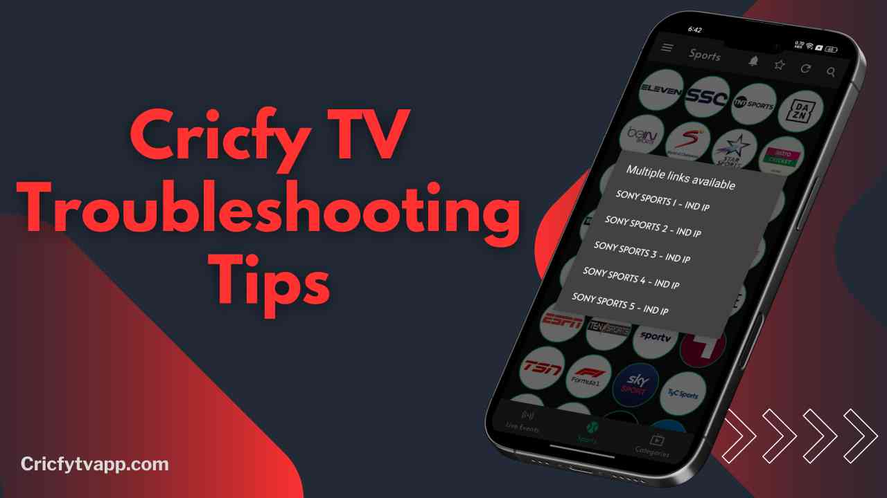 Cricfy TV Troubleshooting Tips