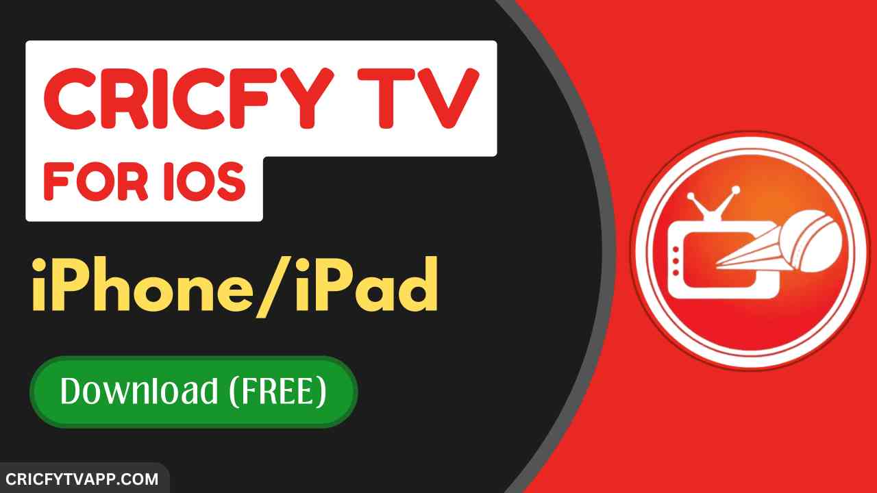 Cricfy TV For iOS